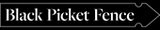 Black Picket Fence